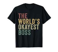 The World's Okayest Boss Funny Work Social Office Party Maglietta