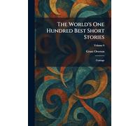 The World's One Hundred Best Short Stories: Courage