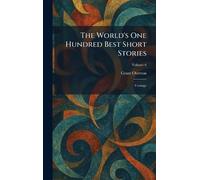 The World's One Hundred Best Short Stories: Courage