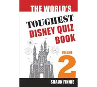 The World's Toughest Disney Quiz Book: Volume 2