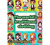 The world's traditional clothing: Coloring book