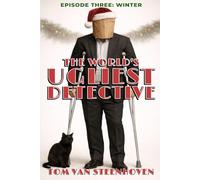 The World's Ugliest Detective: Episode Three: Winter: 3