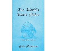 The World's Worst Baker: Crowds Corner - book one: 1