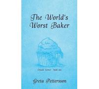 The World's Worst Baker: Crowds Corner-book one: 1