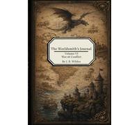 The Worldsmith's Journal Volume VI: War and Conflict