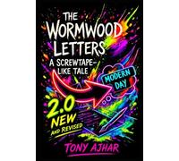 The Wormwood Letters 2.0 New & Revised