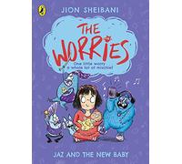 The Worries: Jaz and the New Baby