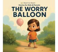 The Worry Balloon
