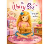 The Worry Box: Giving My Worries to God