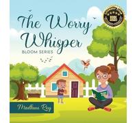 The Worry Whisper