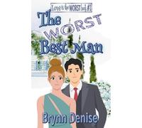 The Worst Best Man