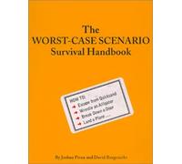 The Worst Case Scenario Survival Handbook (Worst-Case Scenario Survival Handbooks (Audio)) by Joshua Piven (2001-02-02)