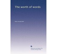 The worth of words