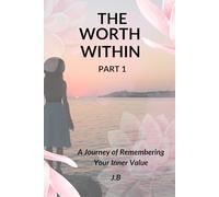 The Worth Within - Part 1