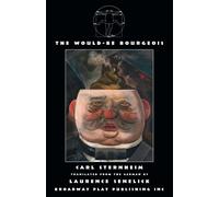 The Would-be Bourgeois - Sternheim Carl