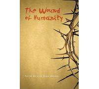 The Wound of Humanity