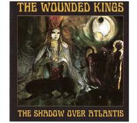 The Wounded Kings - The Shadow Over Atlantis