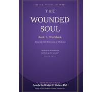 The Wounded Soul Book and Workbook