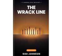 The Wrack Line: A Maren Cole Mystery, Book Three