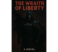 The Wraith of Liberty