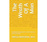 The Wrath Of A Man: A meditation on anger, silence, and the things we were never taught