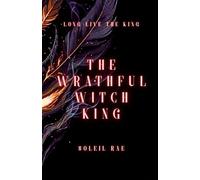 The Wrathful Witch King