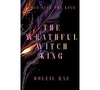 The Wrathful Witch King