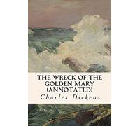 The Wreck of the Golden Mary (annotated)
