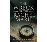 The Wreck of the Rachel Marie