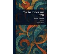 The Wreck of the Titan