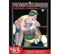 The Wrestling Observer Complete Collection: 1985: (January-December)