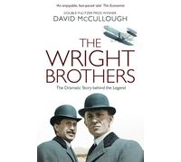 The Wright Brothers: The Dramatic Story Behind the Legend-McCullough, David-Cope