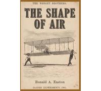 The Wright Brothers - The Shape of Air