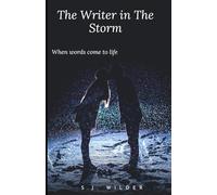 The Write in the Storm: When Words Come to Life: 2