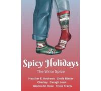 The Write Spice Spicy Holidays (Tascabile) Write Spice Anthologies