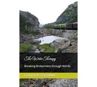 The Write Therapy: Breaking Brokenness through Words