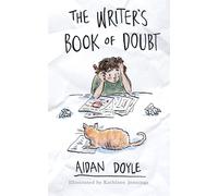 The Writer's Book of Doubt - Doyle Aidan