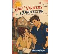 The Writers Protector: Piper Falls Paramedic: Book 7