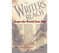The Writer's Reach: Shape the World Your Way