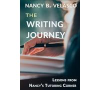 The Writing Journey: Lessons From Nancy's Tutoring Corner