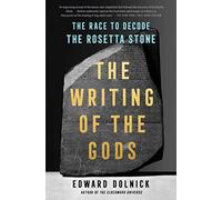 Edward Dolnick The Writing of the Gods (Tascabile)