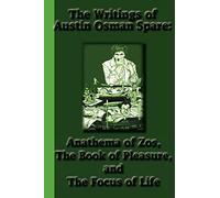Austin Osman Spare The Writings of Austin Osman Spare (Tascabile)