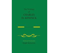 The Writings of Charles De Koninck: Volume 1 - Koninck Charles De
