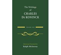The Writings of Charles De Koninck: Volume 2