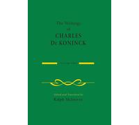 The Writings of Charles De Koninck: Volume 2 - Koninck Charles De