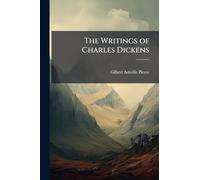 The Writings of Charles Dickens