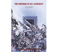 The Writings of H.P. Lovecraft: Volume I