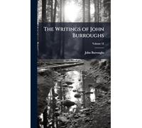 The Writings of John Burroughs