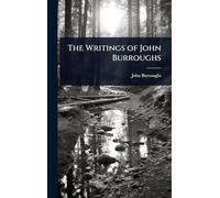 The Writings of John Burroughs