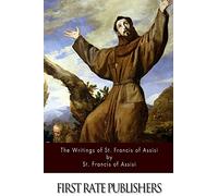 The Writings of St. Francis of Assisi